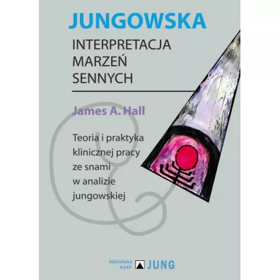 Jungowska interpretacja marze� sennych - Hall James