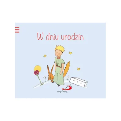 Pami�tam 1 W dniu urodzin - Antoine de Saint Exupery