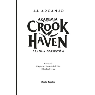 Szko�a oszust�w. Akademia Crookhaven. Tom 1
