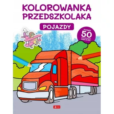 Kolorowanka przedszkolaka. Pojazdy