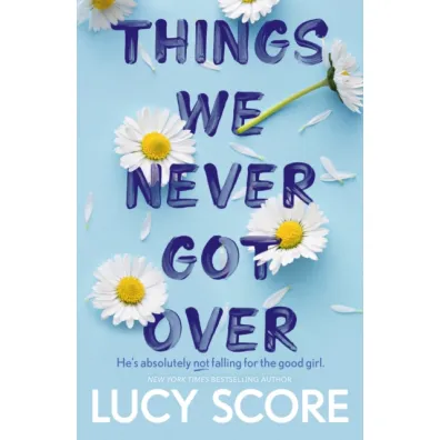 Things We Never Got Over wer. angielska - Lucy Score