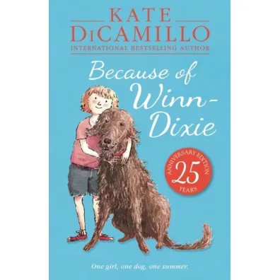 Because of Winn-Dixie - Kate DiCamillo