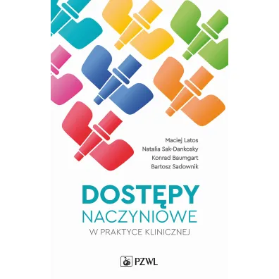 Dost�py naczyniowe w praktyce klinicznej