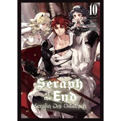 Seraph of the End - Serafin dni ostatnich. Tom 10 - Takaya Kagami