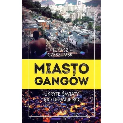 Miasto gang�w - �ukasz Czeszumski