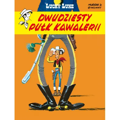 Dwudziesty pu�k kawalerii. Lucky Luke. Tom 27