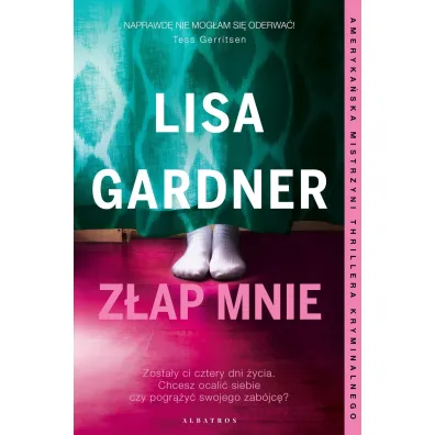 Z�ap mnie. Detektyw D.D. Warren. Tom 6 - Lisa Gardner