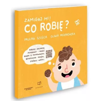 Zamigaj mi. Co robi� - Oliwia  Michniewska, Paulina  Szu�cik