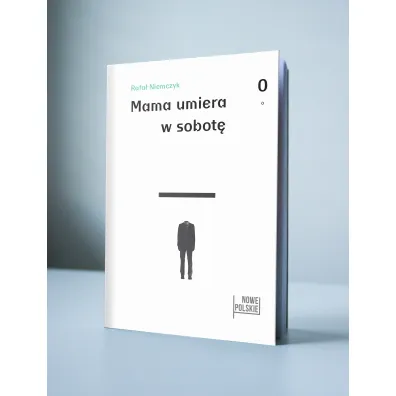 Mama umiera w sobot�