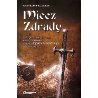 Miecz zdrady - Krzysztof Kozio�ek