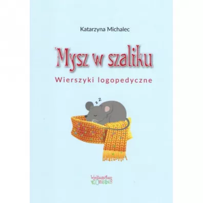 Mysz w szaliku - Katarzyna Michalec