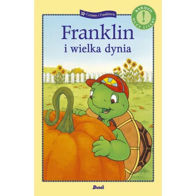 Czytamy z Franklinem. Franklin i wielka dynia - Paulette Bourgeois