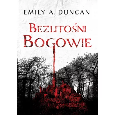 Bezlitoni bogowie. Niegodziwi wici. Tom 2 - Emily A. Duncan