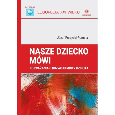 Nasze dziecko m�wi - J�zef Porayski-Pomsta