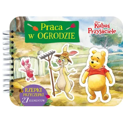 Rzepki-przyczepki. Praca w ogrodzie. Disney Kubu� i Przyjaciele - Monika Kiersnowska