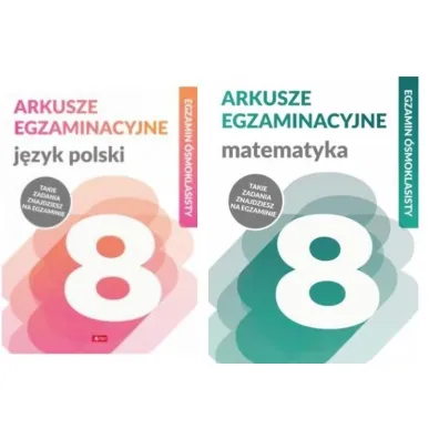 Pakiet Arkusze egzaminacyjne: J�zyk polski, Matematyka - Halina Juraszczyk, Renata Morawiec, Anna  Lasek, Katarzyna Zio�a-Zemczak