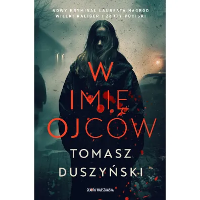 W imi� ojc�w - Tomasz Duszy�ski