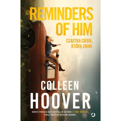 Reminders of Him. Cz�stka ciebie, kt�r� znam (wydanie filmowe)