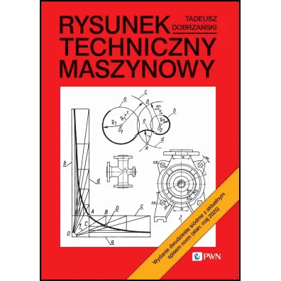 Rysunek techniczny maszynowy - Tadeusz Dobrza�ski