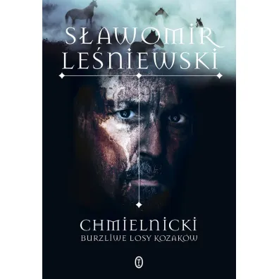Chmielnicki. Burzliwe losy Kozak�w - S�awomir Le�niewski