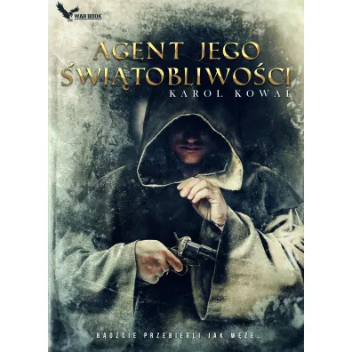 Agent jego �wi�tobliwo�ci - Karol  Kowal