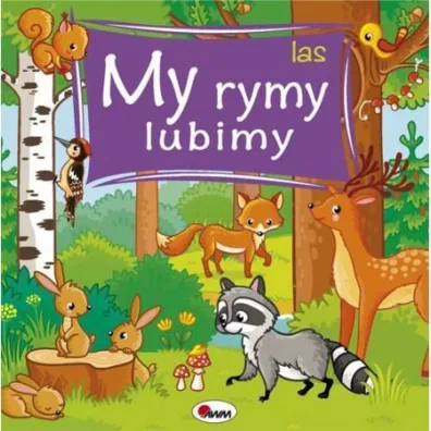 Las. My rymy lubimy - Joanna Wi�niewska