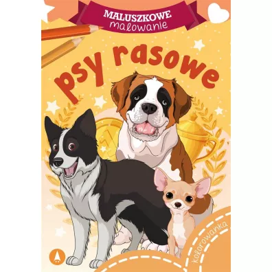 Maluszkowe malowanie. Psy rasowe