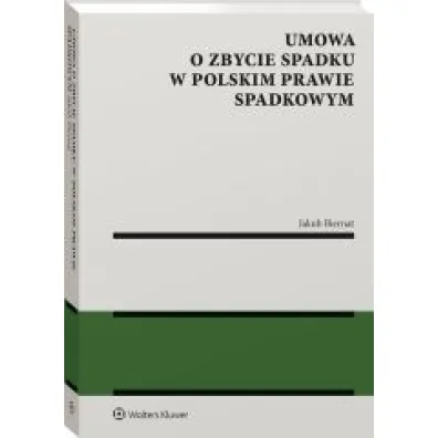 Umowa o zbycie spadku w polskim prawie spadkowym