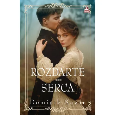 Rozdarte serca - Dominik Kozar