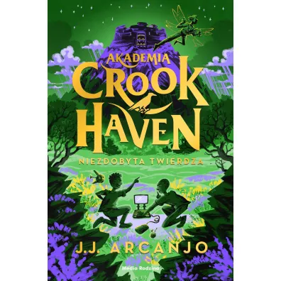 Niezdobyta twierdza. Akademia Crookhaven. Tom 4 - J. J. Arcanjo
