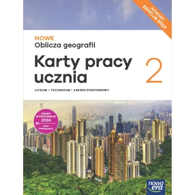 NOWE Oblicza geografii 2. Karty pracy ucznia. Zakres podstawowy. Edycja 2024 - Katarzyna Maci��ek