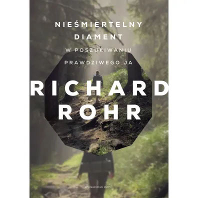 Nie�miertelny diament - Richard Rohr