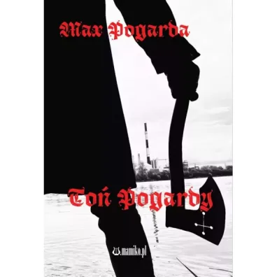 To� pogardy - Max  Pogarda