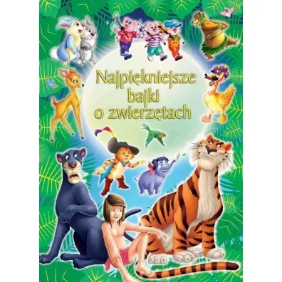 Najpi�kniejsze bajki o zwierz�tach