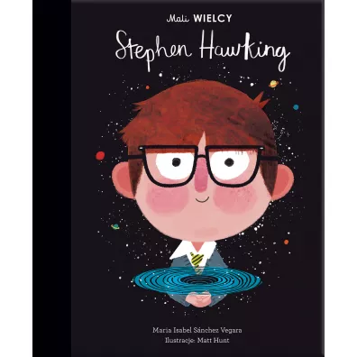 Mali WIELCY. Stephen Hawking - Maria Isabel Sanchez Vegara