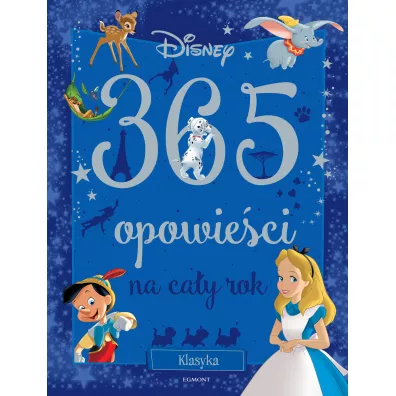 Klasyka Disneya. 365 opowie�ci na ca�y rok