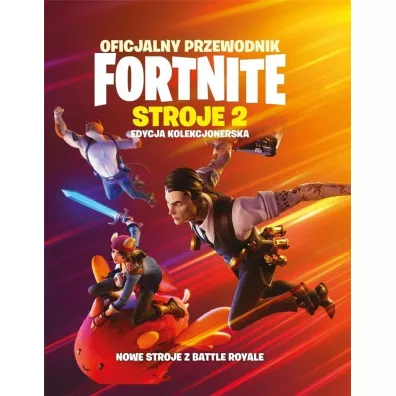 Oficjalny przewodnik Fortnite. Stroje 2