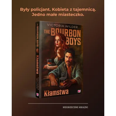 The Bourbon Boys. K�amstwa