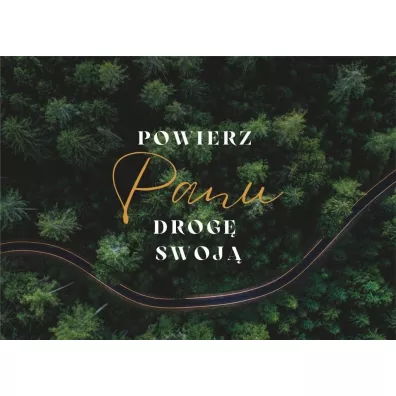 Koinonia Karnet - Powierz Panu drog� - las