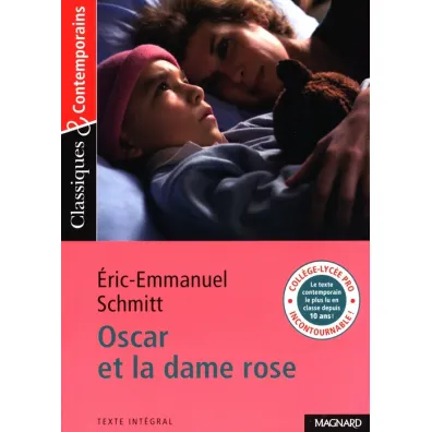Oscar et la dame Rose - Eric-Emmanuel Schmitt