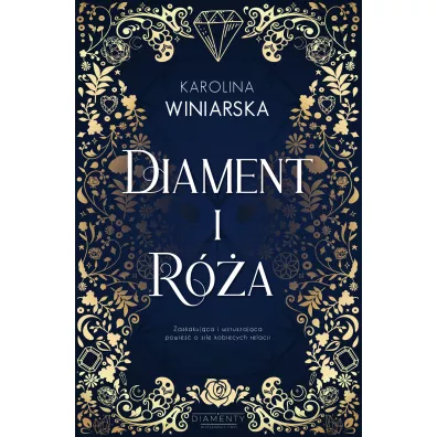 Diament i R�a - Karolina  Winiarska