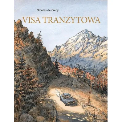 Visa tranzytowa - Nicolas de Crecy