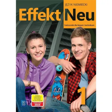 Effekt Neu 1. Podr�cznik do j�zyka niemieckiego dla liceum i technikum