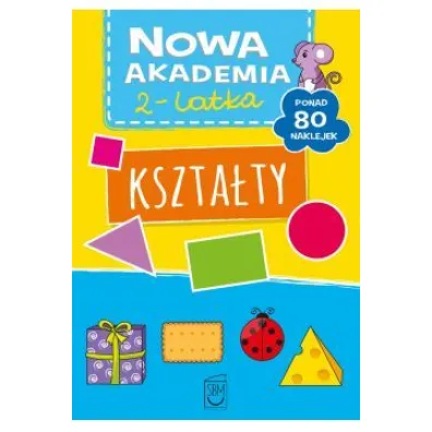 Nowa Akademia 2-latka. Kszta�ty