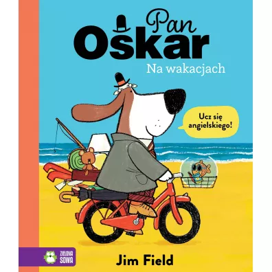 Pan Oskar na wakacjach - Jim  Field