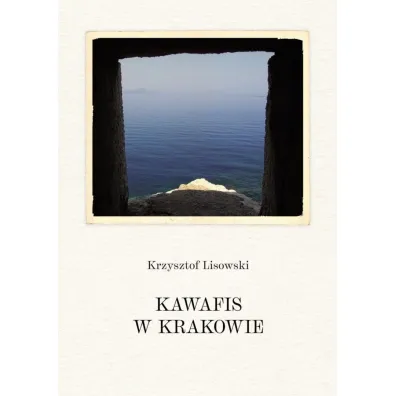 Kawafis w Krakowie - Krzysztof Lisowski