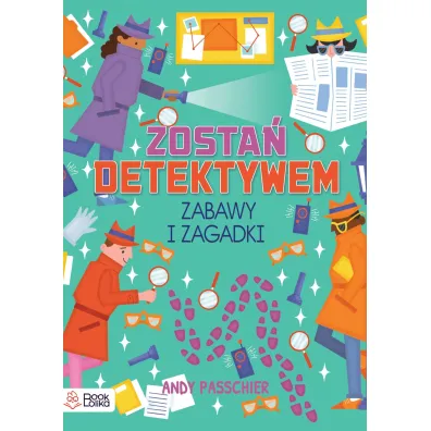 Zosta� detektywem. Zabawy i zagadki