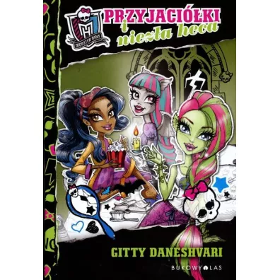 Przyjaci�ki i niez�a heca - Gitty Daneshvari