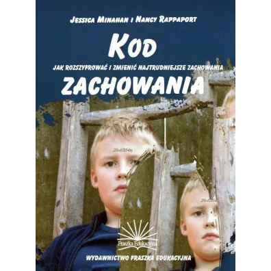 Kod zachowania - Jessica Minahan i Nancy Rapaport