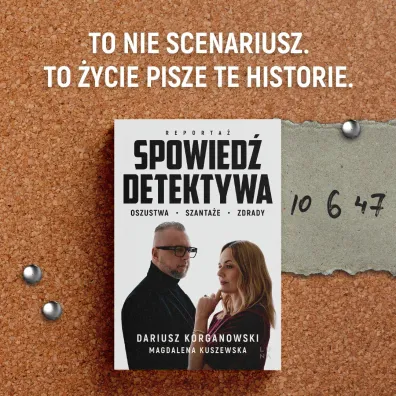Spowied� detektywa. Oszustwa, szanta�e, zdrady